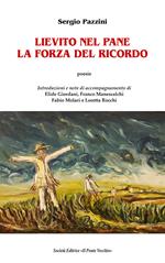 Lievito nel pane. La forza del ricordo