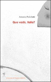 Quo vadis, Italia? - Antonio Polichetti - copertina