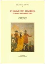 L' homme des lumières. De Paris à Pétersbourg