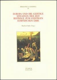 Europa und der geistige Situation der Zeit Beiträge zum geistigen europäischen Erbe - copertina