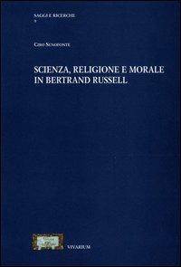 Scienza, religione e morale in Bertrand Russell - Ciro Senofonte - copertina