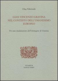 Gian Vincenzo Gravina nel contesto dell'Umanesimo europeo - Oleg Nikitinski - copertina