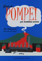 Guida di Pompei per bambini curiosi
