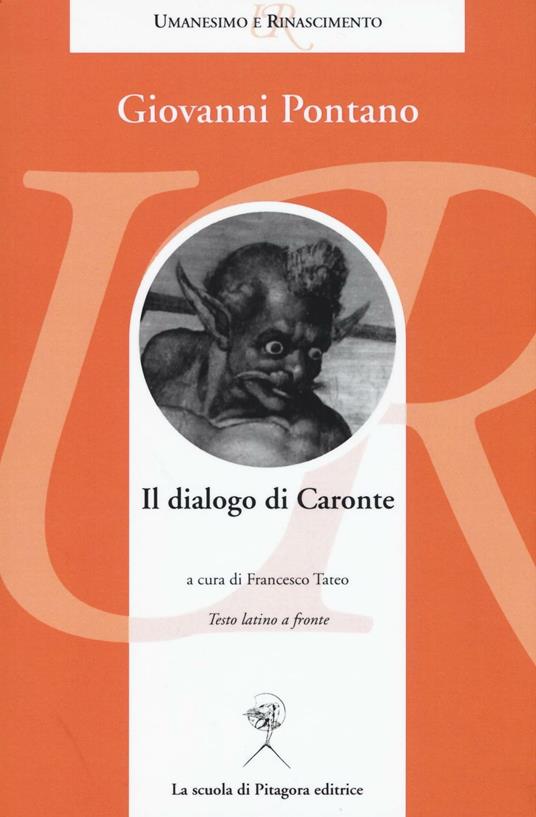 Il dialogo di Caronte. Testo latino a fronte - Giovanni Pontano - copertina
