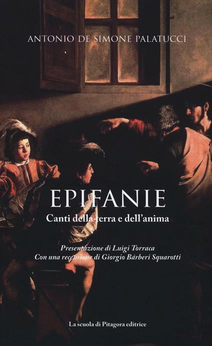 Epifanie. Canti della terra e dell'anima - Antonio De Simone Palatucci - copertina