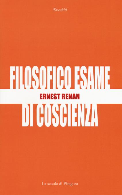 Filosofico esame di coscienza - Ernest Renan - copertina