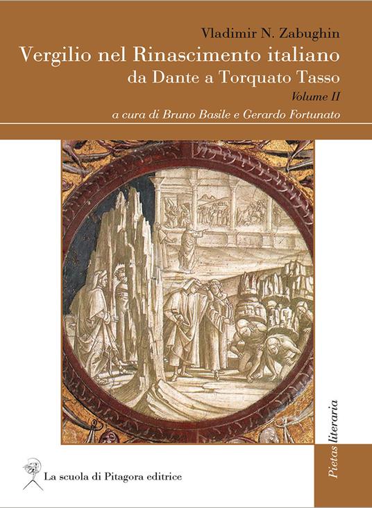 Vergilio nel Rinascimento italiano. Da Dante a Torquato Tasso. Vol. 2 - Vladimir N. Zabughin - copertina