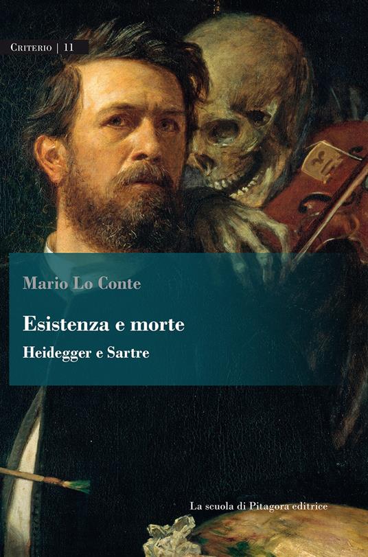 Esistenza e morte. Heidegger e Sartre - Mario Lo Conte - copertina