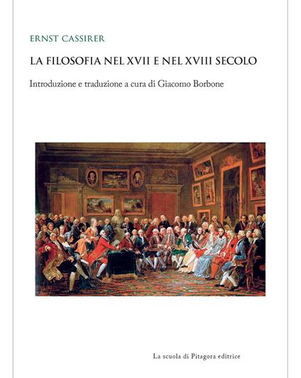 La filosofia nel XVII e nel XVIII secolo - Ernst Cassirer - copertina