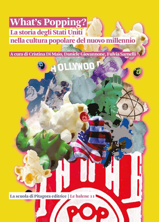 What's popping? La storia degli Stati Uniti nella cultura popolare del nuovo millennio - copertina
