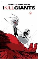I kill giants