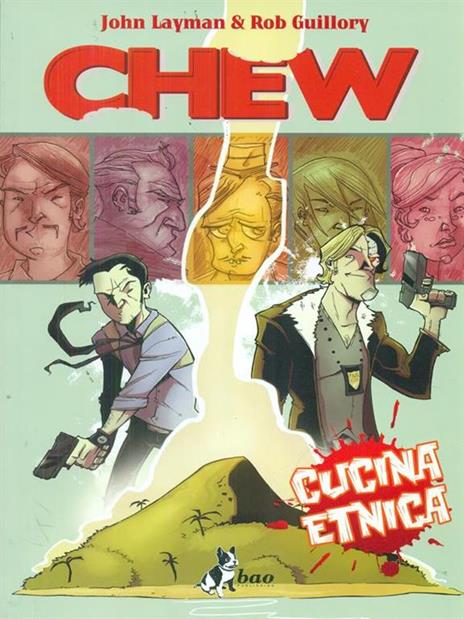 Cucina etnica. Chew. Vol. 2 - John Layman,Rob Guillory - copertina