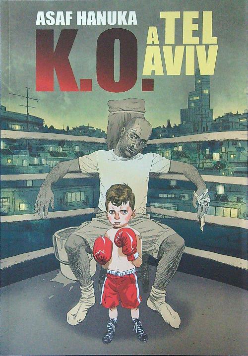K.O. a Tel Aviv. Vol. 1