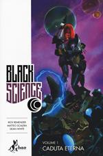 Black science. Vol. 1: Caduta eterna