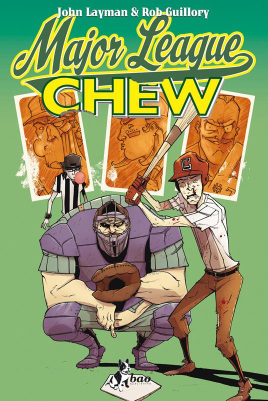 Major League. Chew. Vol. 5 - Rob Guillory,John Layman,Caterina Marietti - ebook