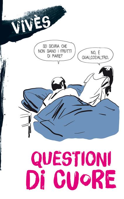 Questioni di cuore - Bastien Vivès,Francesco Savino - ebook