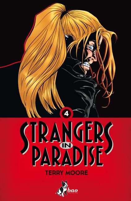 Strangers in paradise. Vol. 4 - Terry Moore,Leonardo Favia - ebook