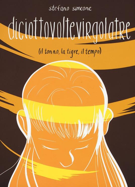 Diciottovoltevirgolatre (il tonno, la tigre, il tempo) - Stefano Simeone - copertina