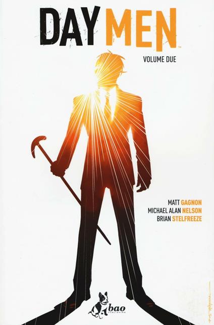 Day Men. Vol. 2 - Matt Gagnon,Michael Alan Nelson,Brian Stelfreeze - copertina
