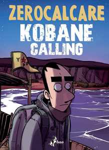 Libro Kobane calling Zerocalcare