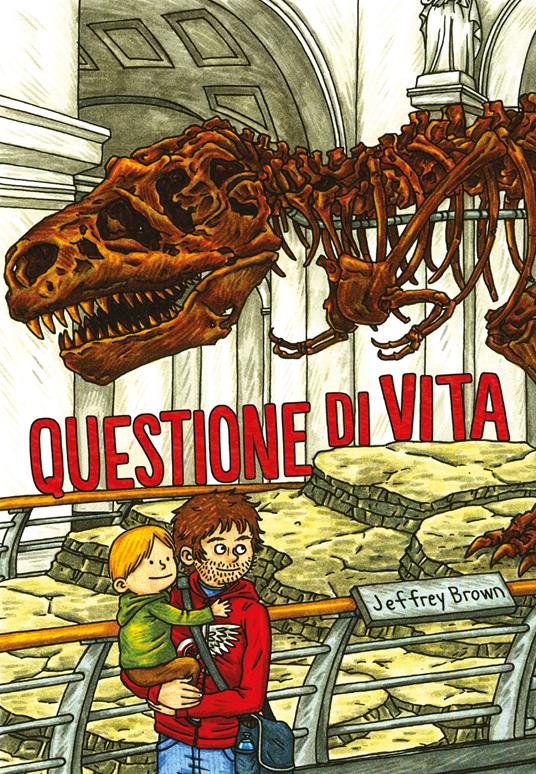 Questione di vita - Jeffrey Brown,Leonardo Favia - ebook