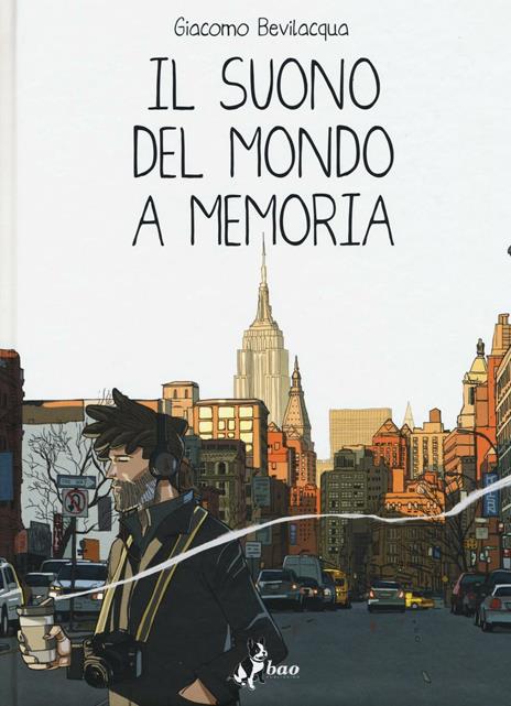 Il suono del mondo a memoria - Giacomo Keison Bevilacqua - copertina