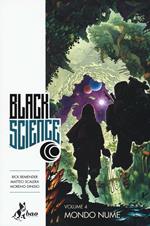 Black science. Vol. 4: Mondo nume