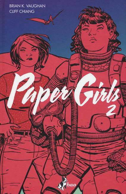 Paper girls. Vol. 2 - Brian K. Vaughan,Cliff Chiang - copertina