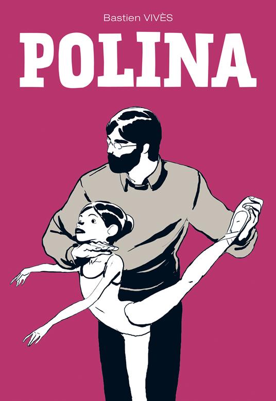 Polina - Bastien Vivès,Francesco Savino - ebook