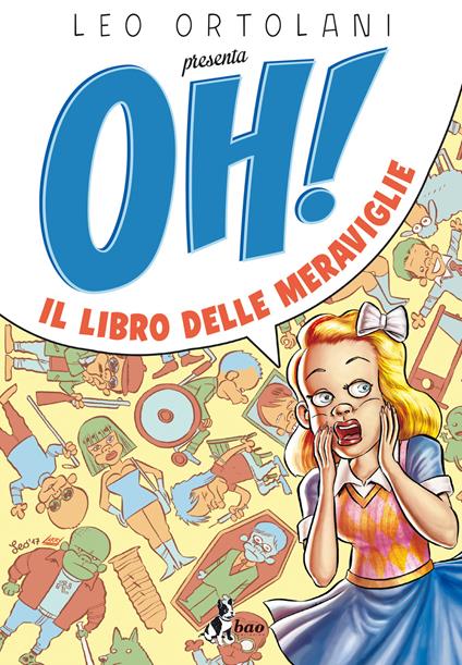 Oh! Il libro delle meraviglie - Leo Ortolani - ebook
