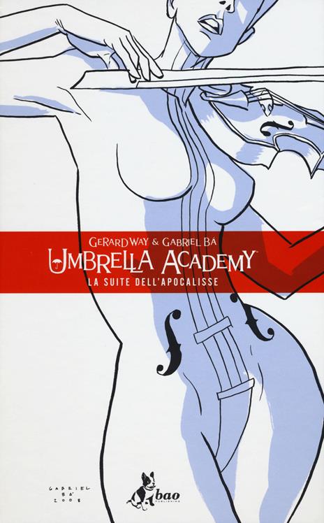 Umbrella Academy. Vol. 1: La suite dell'apocalisse - Gerard Way,Gabriel Bá - copertina