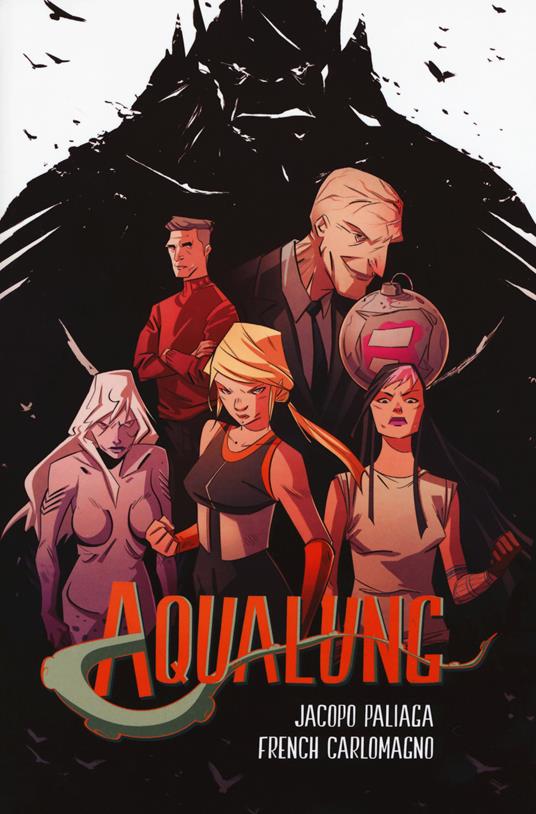Aqualung. Vol. 3 - Jacopo Paliaga,French Carlomagno - copertina