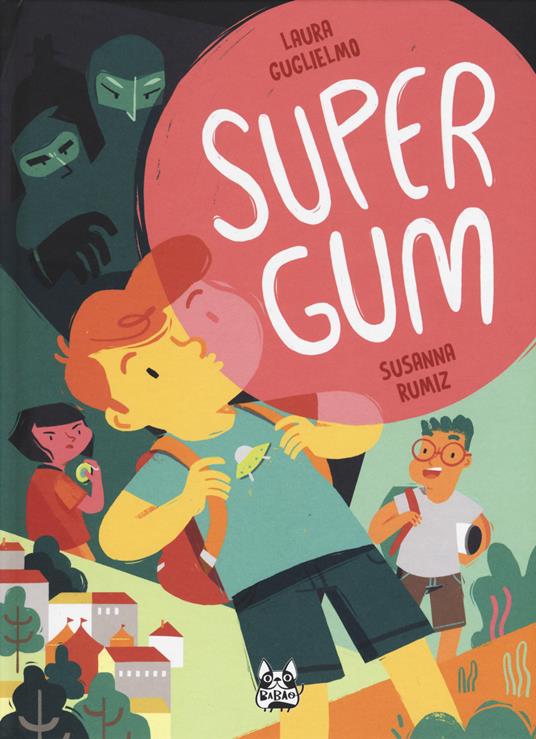 Supergum - Laura Guglielmo,Susanna Rumiz - copertina