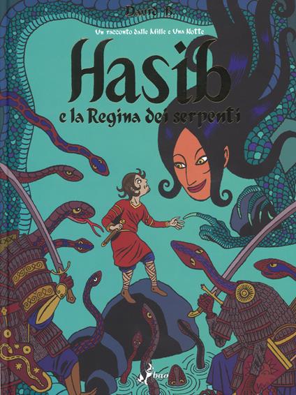 Hasib e la regina dei serpenti - David B. - copertina
