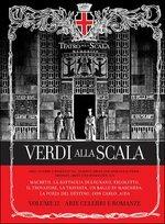 Verdi alla Scala. Ediz. italiana, inglese e tedesca. Con CD Audio. Vol. 2: Arie celebri e romanze.
