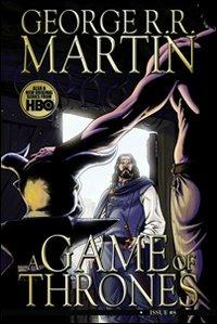 A Game of thrones. Vol. 8 - George R. R. Martin,Daniel Abraham,Tommy Patterson - copertina