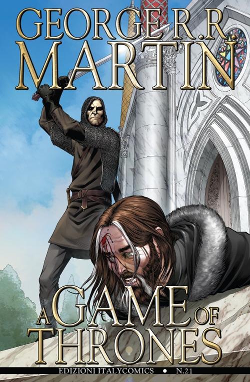 A Game of Thrones. Vol. 21 - George R. R. Martin,Daniel Abraham,Tommy Patterson - copertina