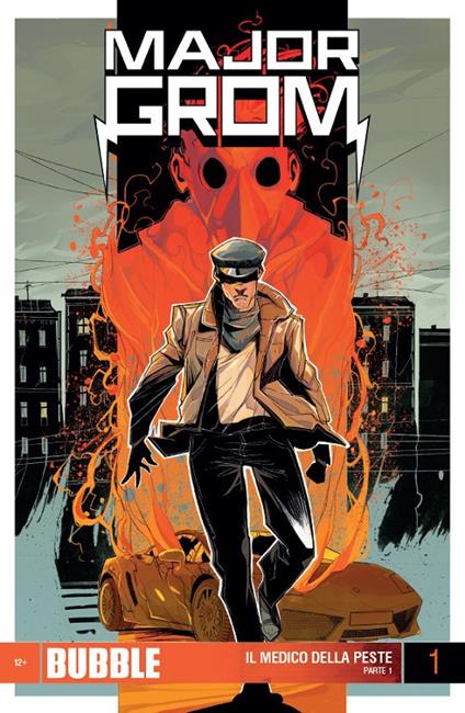 Major Grom. Vol. 1: Medico della peste. Parte 1, Il. - Artem Gabrelyanov,Eugeniy Fedotov - copertina