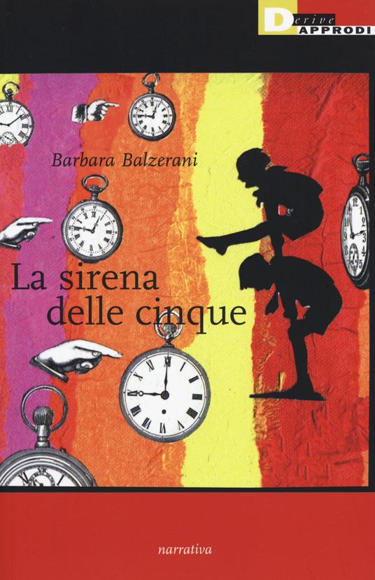 La sirena delle cinque - Barbara Balzerani - copertina