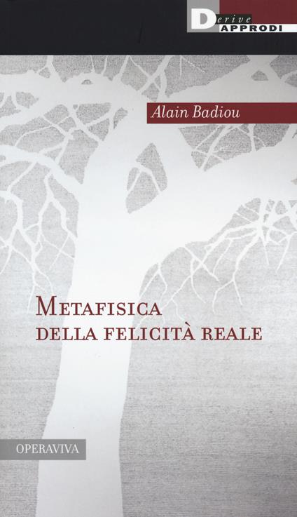 Metafisica della felicità reale - Alain Badiou - copertina