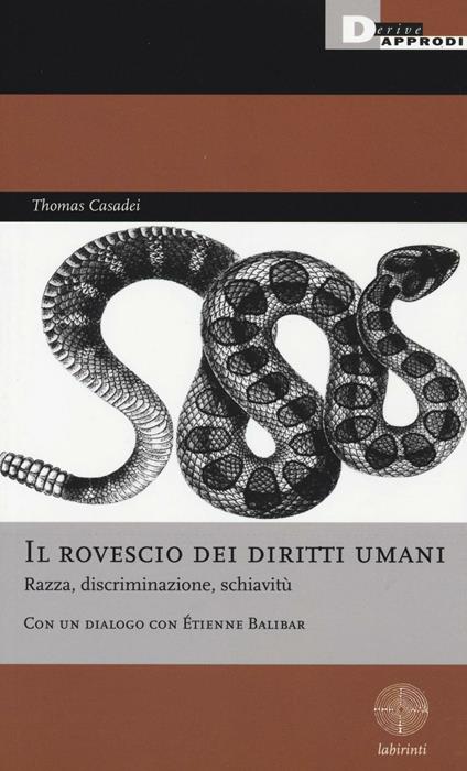 Il rovescio dei diritti umani. Razza, discriminazione, schiavitù - Thomas Casadei - copertina