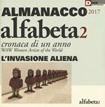 Alfabeta2. Almanacco 2017. Cronaca di un anno. WAW Women artists of the world