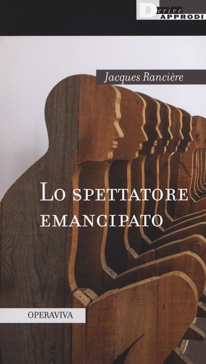 Lo spettatore emancipato - Jacques Rancière - copertina