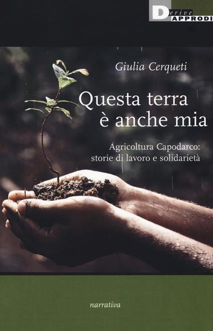 Questa terra è anche mia - Giulia Cerqueti - copertina