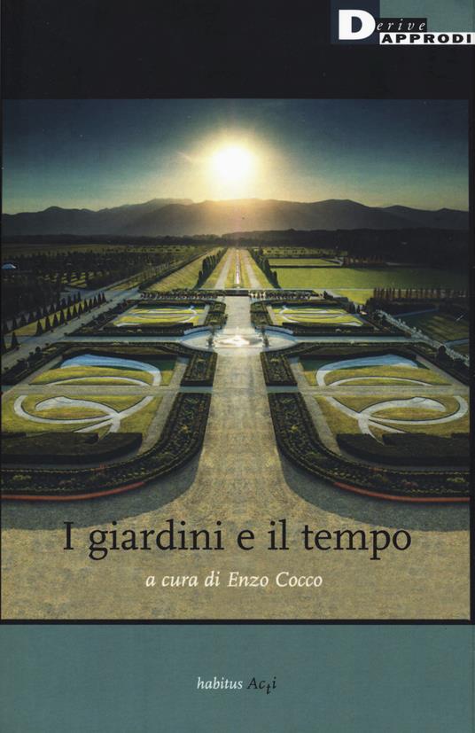I giardini e il tempo - Enzo Cocco - copertina
