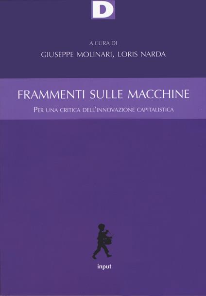 Frammenti sulle macchine. Per una critica dell'innovazione capitalistica - copertina