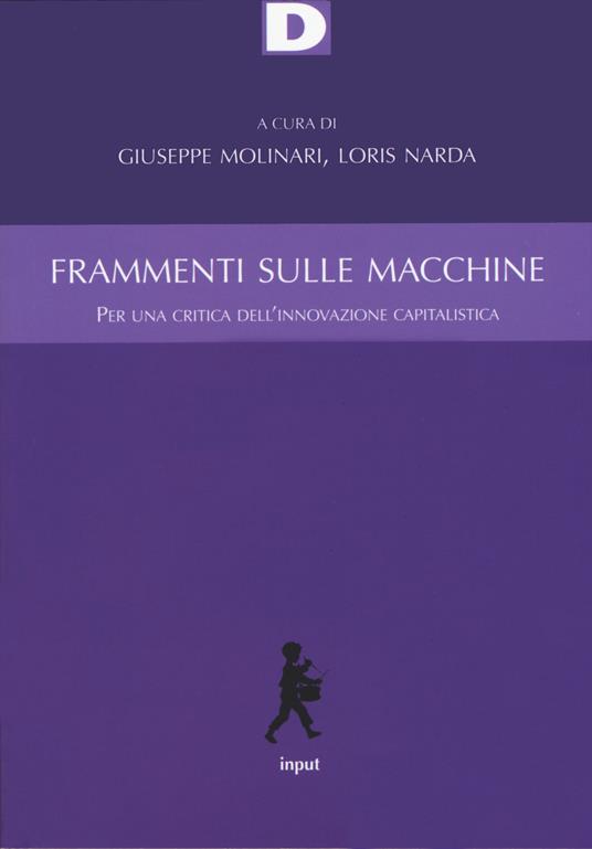 Frammenti sulle macchine. Per una critica dell'innovazione capitalistica - copertina