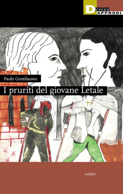 I pruriti del giovane Letale - Paolo Gentiluomo - copertina