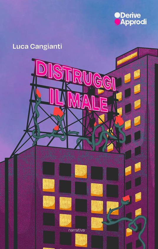 Distruggi il male - Luca Cangianti - copertina