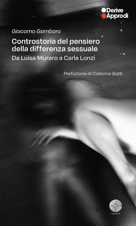 Controstoria del pensiero della differenza sessuale. Da Carla Lonzi a Luisa Muraro - Giacomo Gambaro - copertina